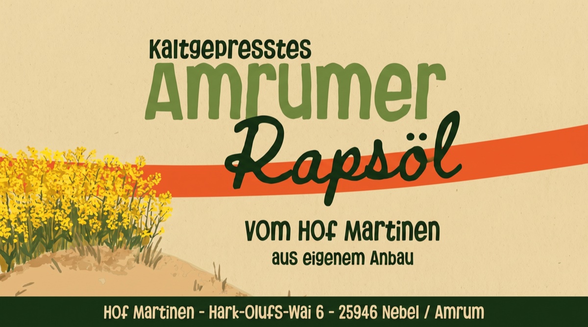 Etikett: Kaltgepresstes Amrumer Rapsöl vom Hof Martinen